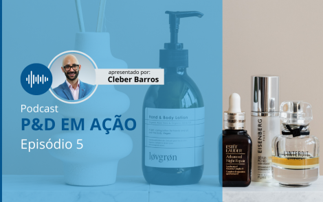 A influência da embalagem na estabilidade do produto | Ep. 5 – P&D em Ação